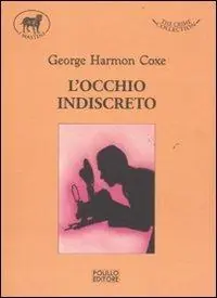 L‘ occhio indiscreto Spedito Oggi