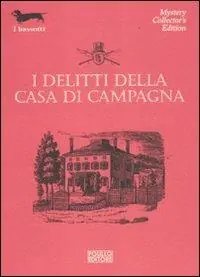 I delitti della casa di campagna Nuovo Arrivo