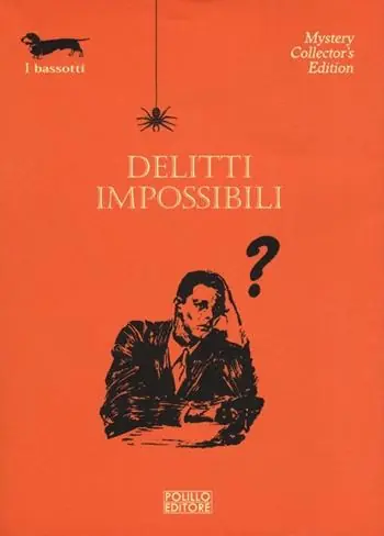 Solo Oggi Delitti impossibili