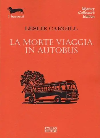 La morte viaggia in autobus Novità