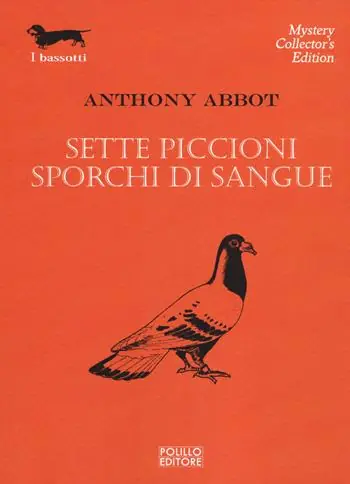 Sette piccioni sporchi di sangue A Buon Prezzo