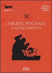 Veleni, pugnali e altre amenità Compra Online