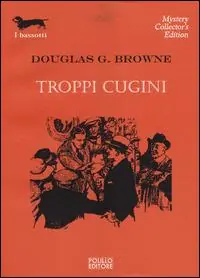 Spedito Oggi Troppi cugini
