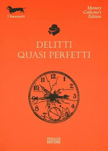 Delitti quasi perfetti Soddisfatti O Rimborsati