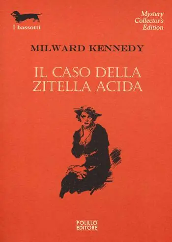Il caso della zitella acida Super Prezzo