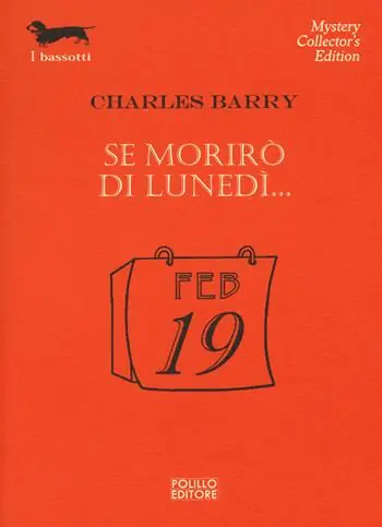 Se morirò di lunedì... Offerta Speciale