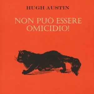 Non può essere omicidio! Novità