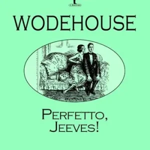 Nuovo Arrivo Perfetto, Jeeves