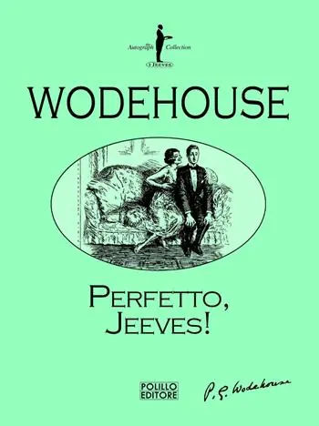 Nuovo Arrivo Perfetto, Jeeves