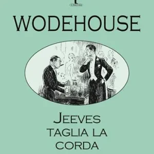 Bestseller Jeeves taglia la corda