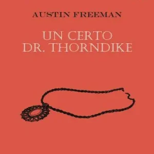 Un certo Dr. Thorndyke Miglior Prezzo