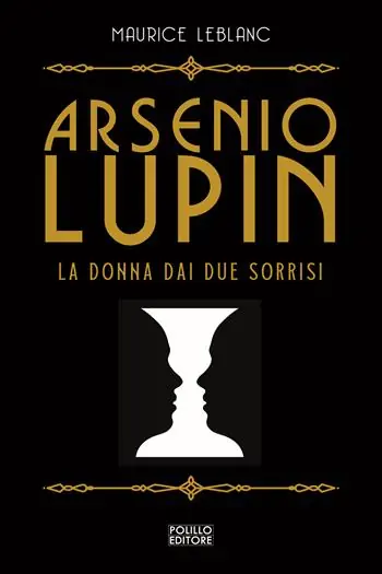 Promozione Esclusiva Arsenio Lupin. La donna dai due sorrisi. Vol. 3