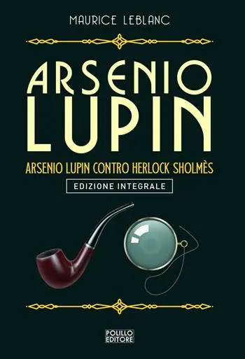 Compra Online Arsenio Lupin. Arsenio Lupin contro Herlock Sholmès. Vol. 10
