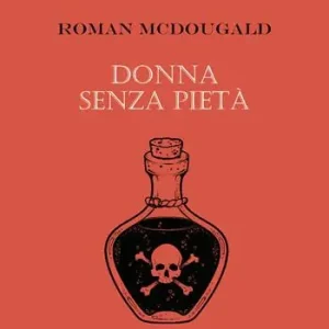 Esclusivo Donna senza pietà