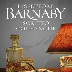 Barnaby. Scritto col sangue. Vol. 4 Ultime Pezzi