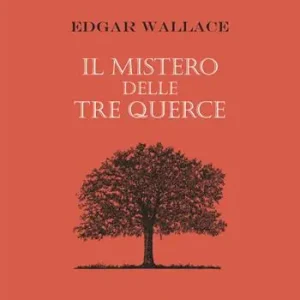 Il mistero delle tre querce Affare