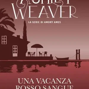 Una vacanza rosso sangue Nuova Collezione