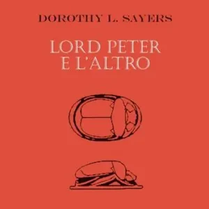 Solo Oggi Lord Peter e l‘altro