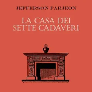 La casa dei sette cadaveri Ordina Subito