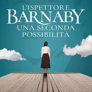 Barnaby. Una seconda possibilità. Vol. 6 Compra Adesso