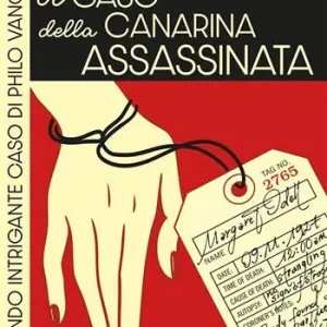 Compra Oggi Stesso Il caso della canarina assassinata