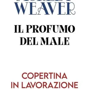 Acquista Ora Il profumo del male. Nuova ediz.