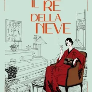 Occasione Il re della neve. Nuova ediz.