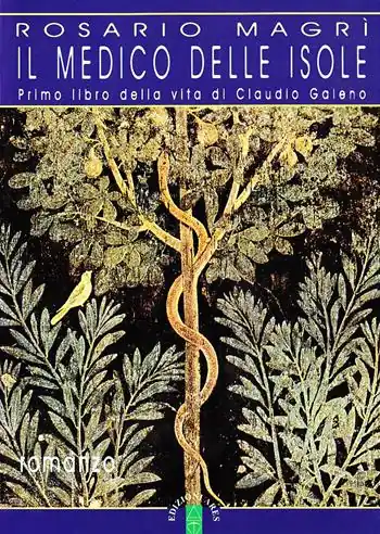 Occasione Il medico delle isole. Primo libro della vita di Claudio Galeno