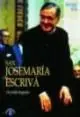 Occasione San Josemaría Escrivá. Un profilo biografico