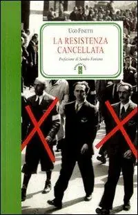 La Resistenza cancellata Solo Oggi