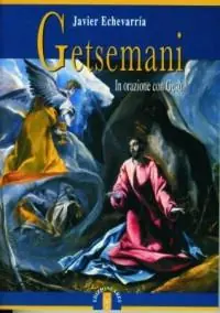 Compra Online Getsemani. In orazione con Gesù