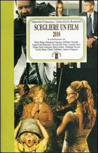 Soddisfatti O Rimborsati Scegliere un film 2010