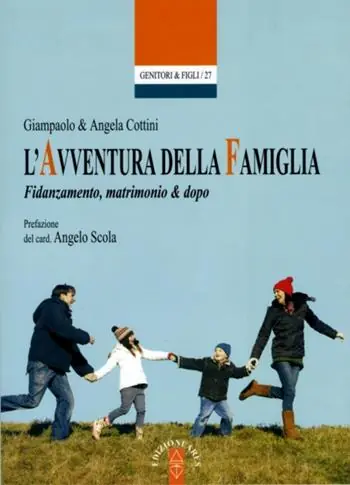 L‘avventura della famiglia. Fidanzamento, matrimonio & dopo Ultima Occasione