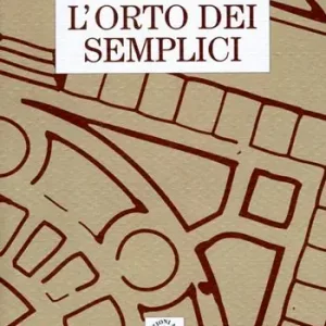 L‘orto dei semplici Miglior Prezzo