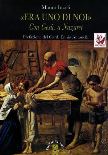 Popolare «Era uno di noi». Con Gesù, a Nazaret