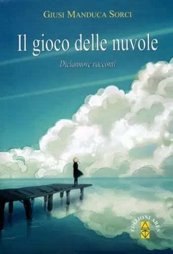 Pagamento Sicuro Il gioco delle nuvole. Diciannove racconti