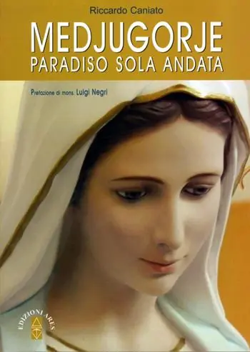 Compra Adesso Medjugorje. Paradiso solo andata