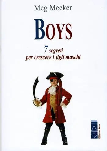 Pagamento Sicuro Boys. 7 segreti per crescere i figli maschi