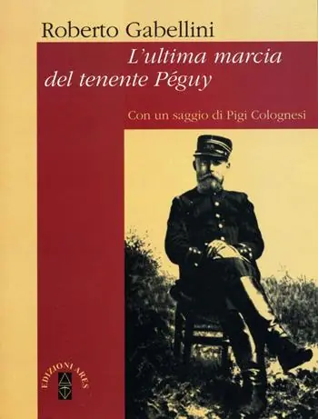 L‘ultima marcia del tenente Péguy Offerta Lampo