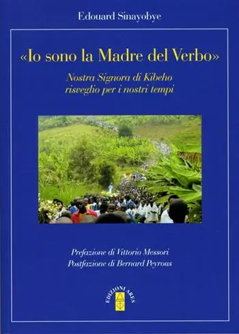 Spedizione Espresso «Io sono la madre del verbo». Nostra signora di Kibeho, risveglio per i nostri tempi