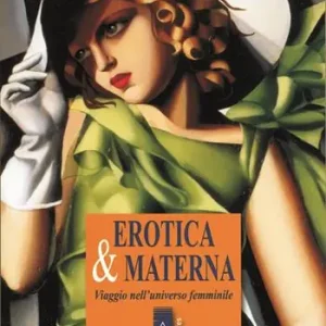 Consegna Rapida Erotica & materna. Viaggio nell‘universo femminile