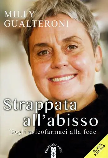 Ultime Pezzi «Strappata all‘abisso». Dagli psicofarmaci alla fede