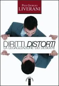 Quantità Limitata Diritti distorti. La legalizzazione dei desideri