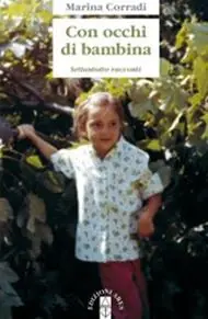 Super Prezzo Con occhi di bambina. Settantotto racconti