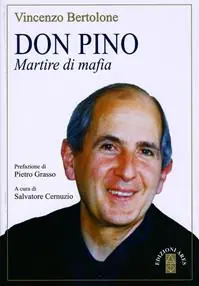 Don Pino. Martire di mafia Offerta Speciale