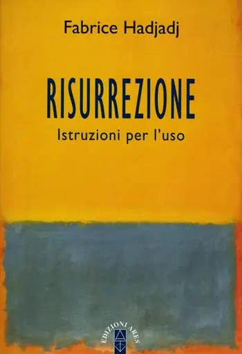 Risurrezione. Istruzioni per l‘uso Economico