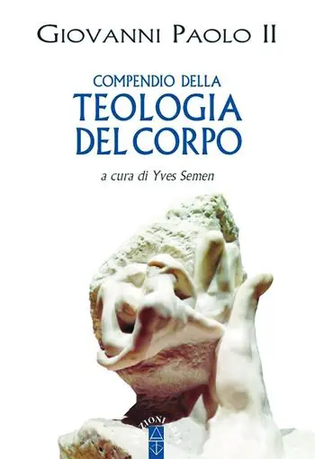 Compendio della teologia del corpo Di Tendenza