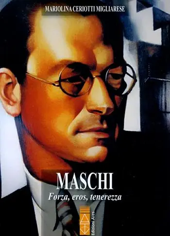 Prezzo Ridotto Maschi. Forza, eros, tenerezza