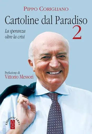 Cartoline dal paradiso. La speranza oltre la crisi. Vol. 2 Subito Disponibile