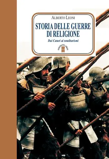 Storia delle guerre di religione. Dai catari ai totalitarismi Saldi